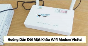 Hướng dẫn đổi mật khẩu wifi modem Viettel