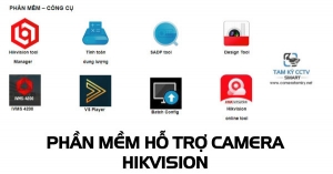 Phần mềm công cụ hỗ trợ cài đặt camera Hikvision